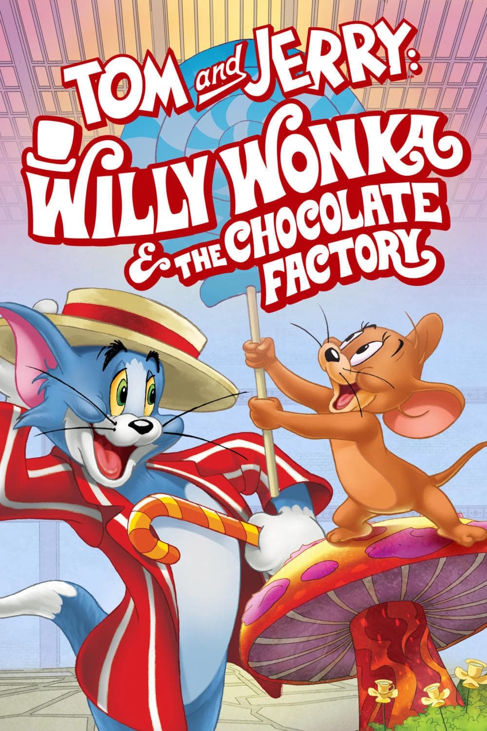 Xem Phim Tom và Jerry: Willy Wonka và Nhà Máy Sôcôla Vietsub HD Online - Rophim