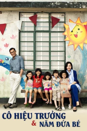Xem Phim Cô Hiệu Trưởng Và Năm Đứa Bé Vietsub HD Online - Rophim
