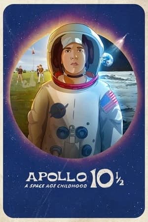 Xem Phim Apollo 10½:  Thời Thơ Ấu Ở Kỷ Nguyên Vũ Trụ Vietsub HD Online - Rophim