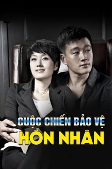 Xem Phim Cuộc Chiến Bảo Vệ Hôn Nhân Vietsub HD Online - Rophim