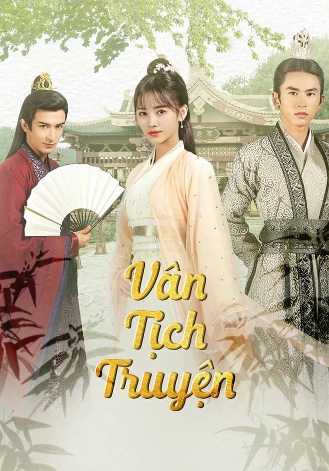 Xem Phim Vân Tịch Truyện Vietsub HD Online - Rophim