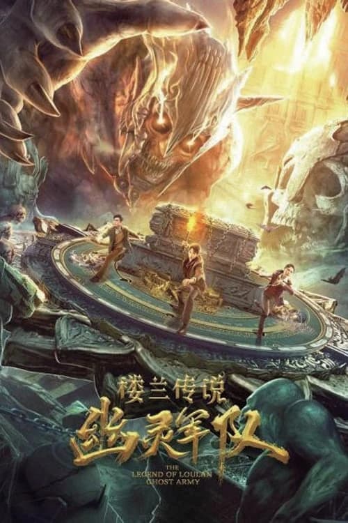Xem Phim Truyền Thuyết Lâu Lan: Đội Quân U Linh Vietsub HD Online - Rophim