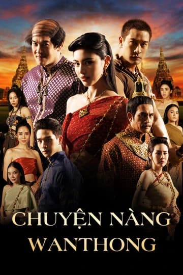 Xem Phim Chuyện Nàng Wanthong Vietsub HD Online - Rophim