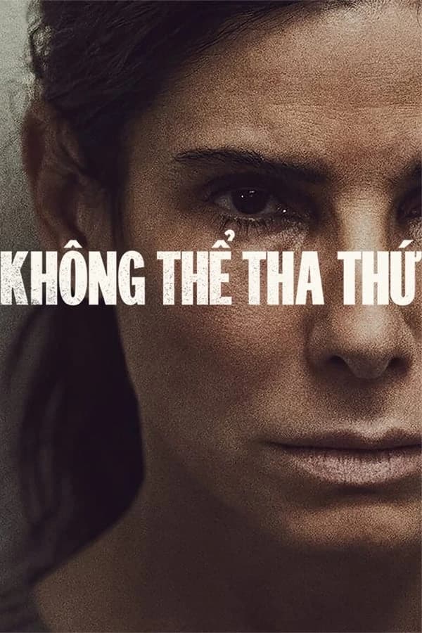 Xem Phim Không Thể Tha Thứ Vietsub HD Online - Rophim