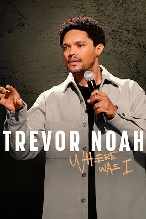 Xem Phim Trevor Noah: Tôi Đã Ở Đâu Vietsub HD Online - Rophim