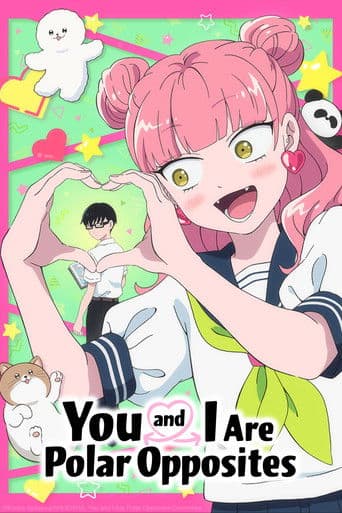 Xem Phim Cậu Và Tớ Là Hai Thái Cực Đối Lập (Seihantai na Kimi to Boku) Vietsub HD Online - Rophim