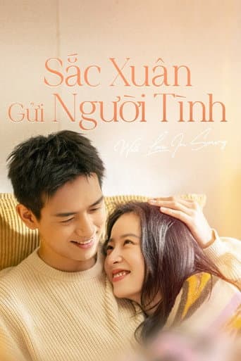 Xem Phim Sắc Xuân Gửi Người Tình Vietsub HD Online - Rophim