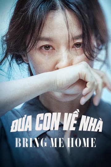 Xem Phim Đưa Con Về Nhà Vietsub HD Online - Rophim