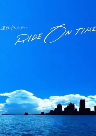Xem Phim RIDE ON TIME Vietsub HD Online - Rophim