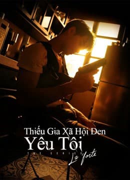 Xem Phim Thiếu Gia Xã Hội Đen Yêu Tôi Vietsub HD Online - Rophim