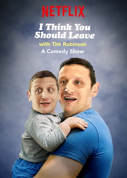 Tim Robinson: Tôi Nghĩ Bạn Nên Ra Về