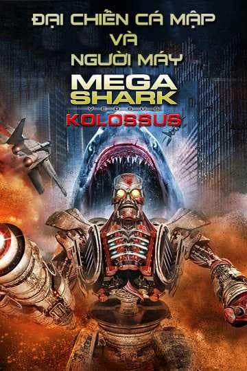 Xem Phim Đại Chiến Cá Mập Và Người Máy Vietsub HD Online - Rophim