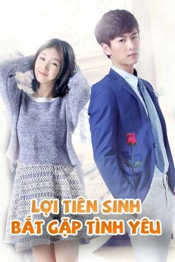 Xem Phim Lợi Tiên Sinh Bắt Gặp Tình Yêu Vietsub HD Online - Rophim