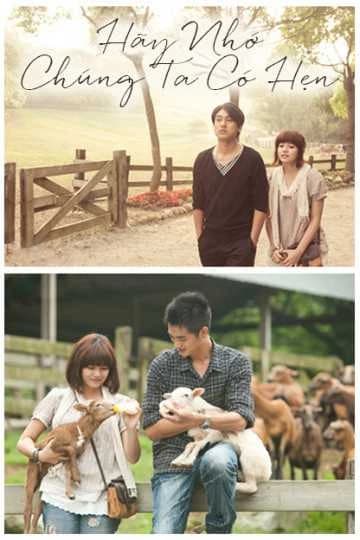 Xem Phim Hãy Nhớ Chúng Ta Có Hẹn Vietsub HD Online - Rophim